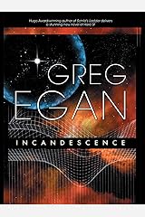 Incandescence Kindle Edition