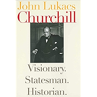 Churchill: Visionary. Statesman. Historian. book cover