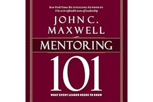 Mentoring 101: What Every Leader Needs to Know