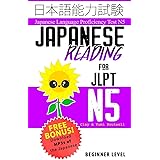 Japanese Reading for JLPT N5: Master the Japanese Language Proficiency Test N5