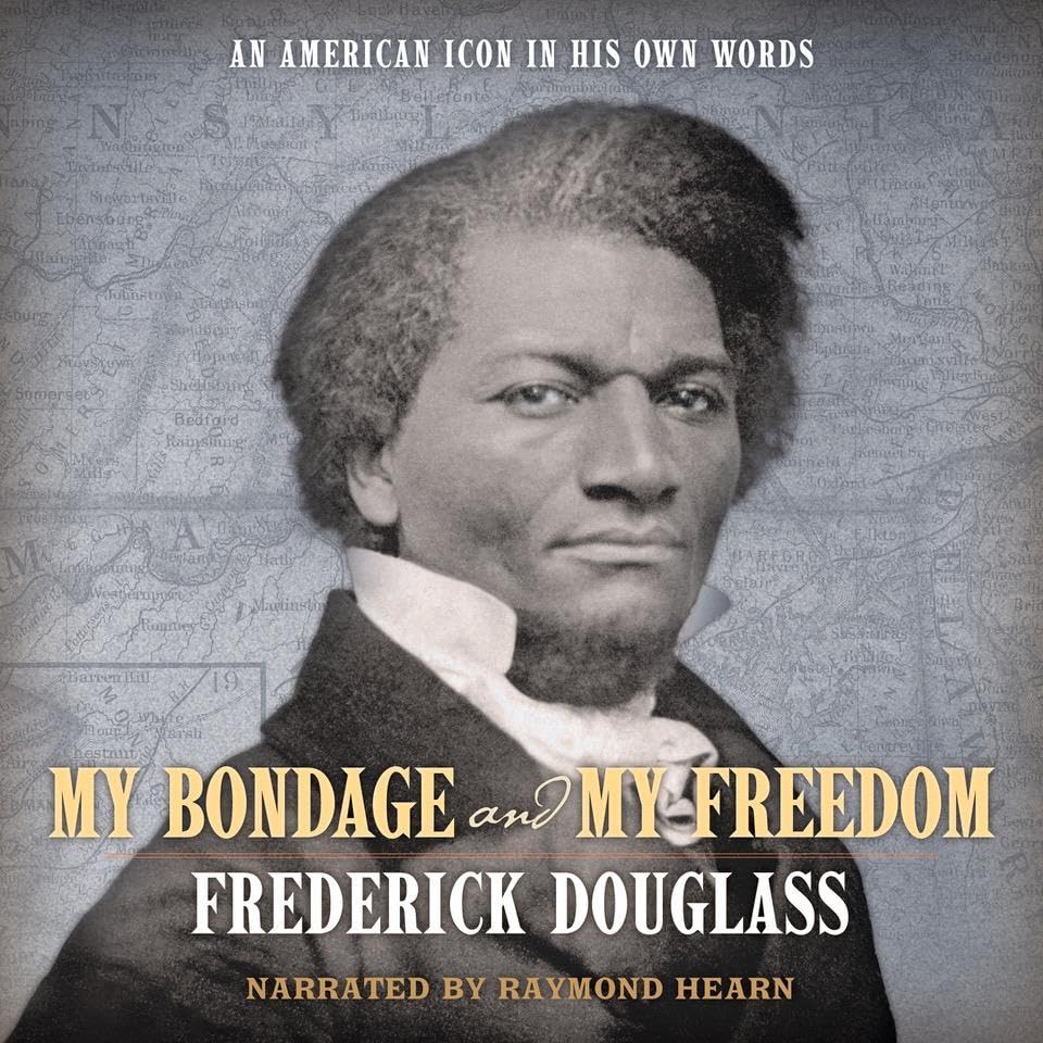 My Bondage and My Freedom: An American Icon in His Own Words Image