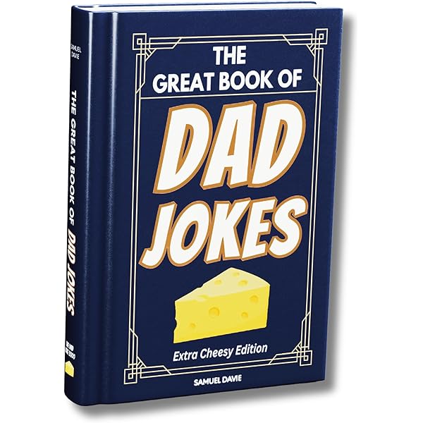 The Essential Compendium of Dad Jokes: The Best of the Worst Dad