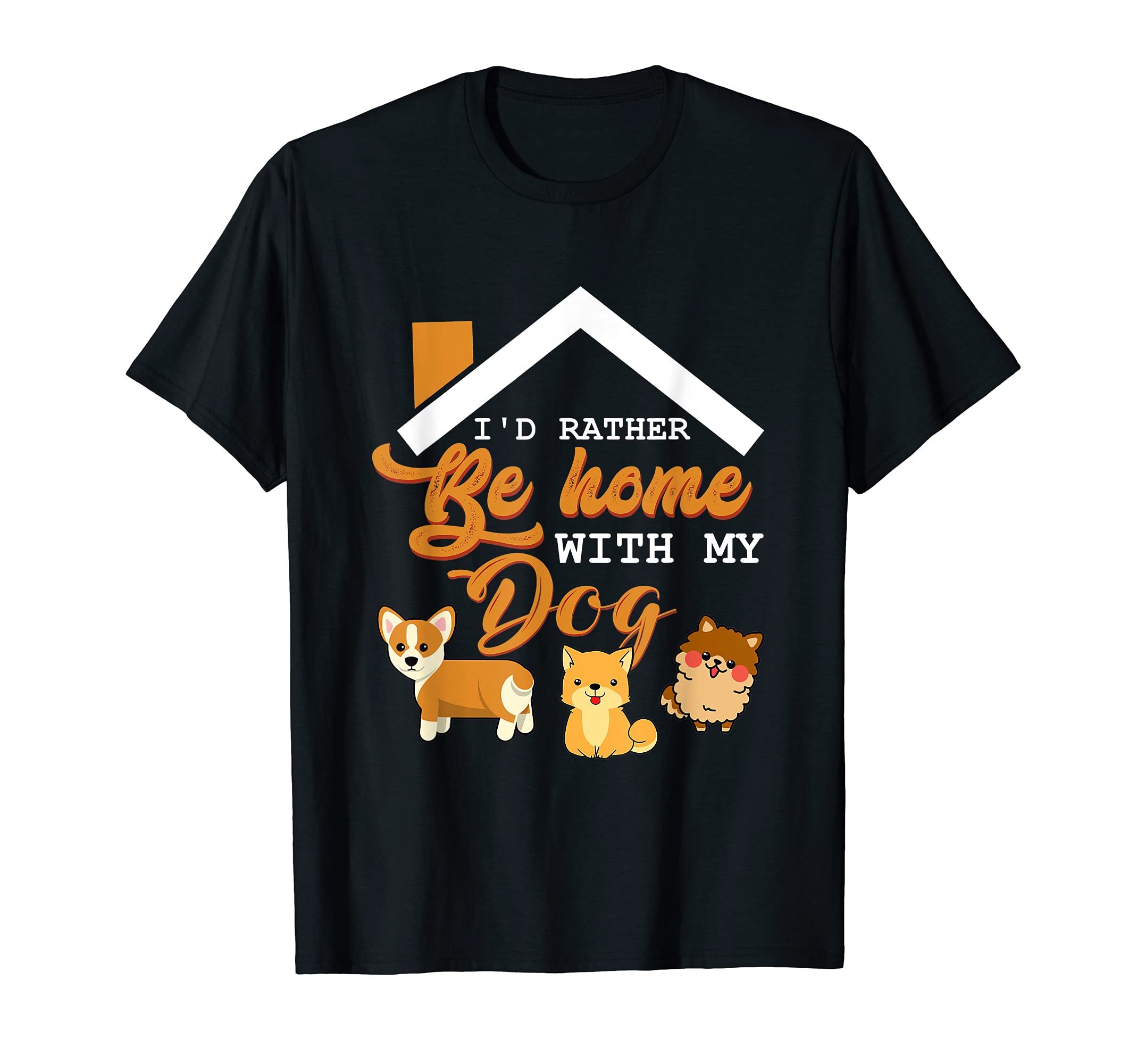 I'd Rather Be Home With My Dog Pet Puppy Paws Breed Bone Paw T-Shirt
