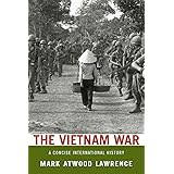 The Vietnam War: A Concise International History (Very Short Introductions)