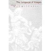 The Language of Images (A Critical Inquiry Book)
