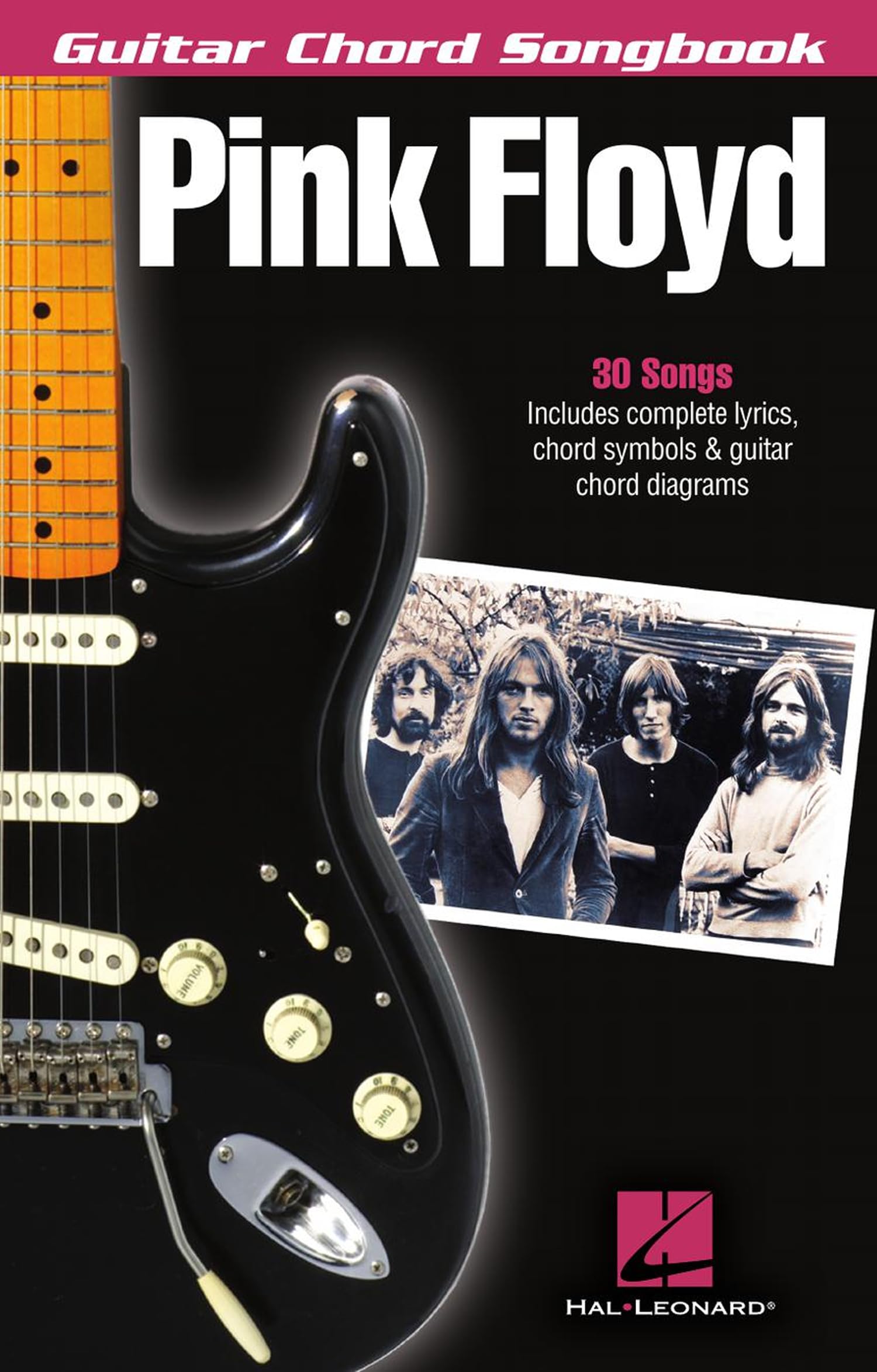 Pink Floyd – Guitar Chord Songbook | 30 Classic Songs with Lyrics and Chord Diagrams | Play Wish You Were Here, Comfortably Numb and Another Brick in the Wall | Sheet Music for Guitarists