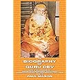 The Biography of Guru Dev: Life & Teachings of Swami Brahmananda Saraswati Shankaracharya of Jyotirmath (1941-1953) Vol. II
