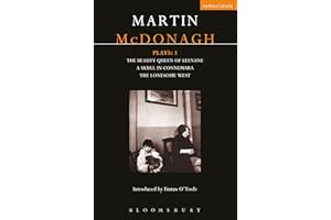 McDonagh Plays: 1: The Beauty Queen of Leenane; A Skull of Connemara; The Lonesome West (Contemporary Dramatists)