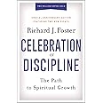 Celebration of Discipline, Special Anniversary Edition: The Path to Spiritual Growth