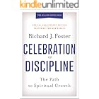 Celebration of Discipline, Special Anniversary Edition: The Path to Spiritual Growth