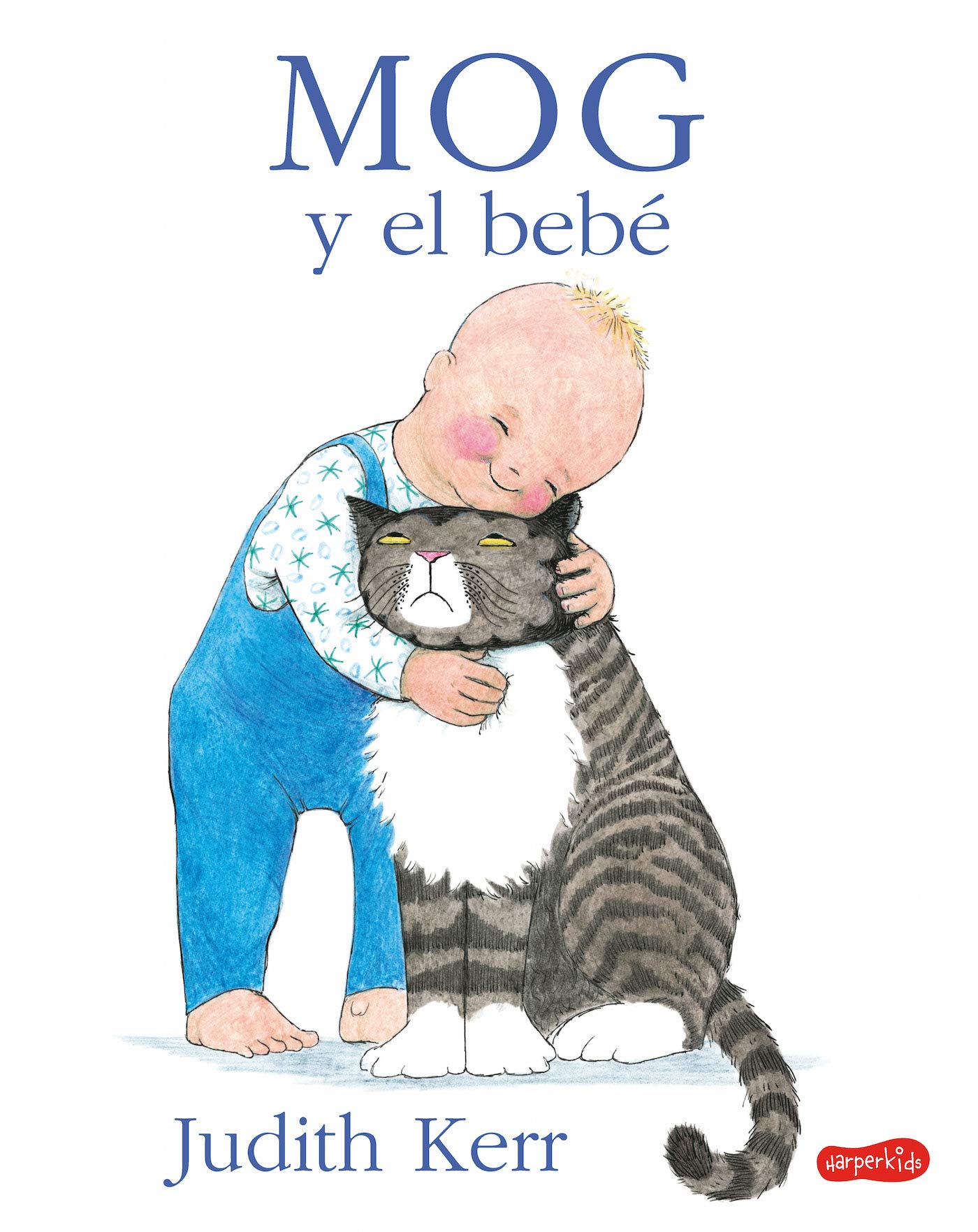 Mog Y El Bebe Harperkids Spanish Edition Kerr Judith Garcia Aranda Elena Amazon Com Books