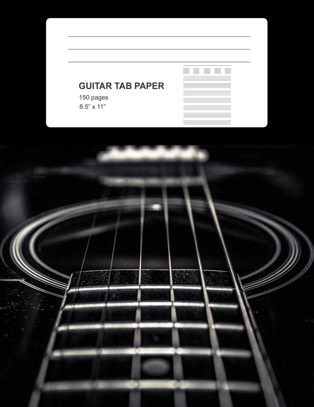 Guitar Tab Paper: Softcover (8,5x11 inches) with 150 Pages, Guitar Blank Sheet Notebook