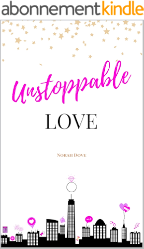 Download Unstoppable Love: une comédie romantique feel-good PDF