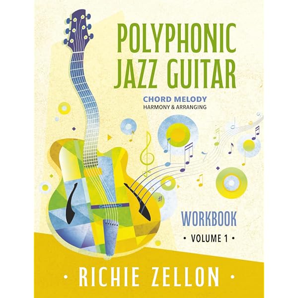 Polyphonic Jazz Guitar Lesson Book VOL. 1: Chord Melody, Harmony