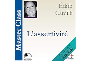 L'assertivité: Master Class