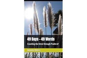 49 Days - 49 Words: Counting the Omer through Psalm 67