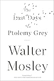 The Last Days of Ptolemy Grey