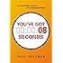 You've Got 8 Seconds