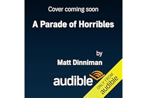 A Parade of Horribles: Dungeon Crawler Carl, Book 8