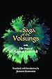 The Saga of the Volsungs: With the Saga of Ragnar Lothbrok (Hackett Classics)