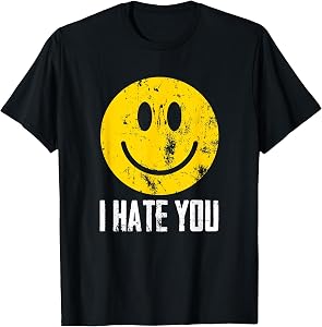 Retro Vintage I Hate You Yellow Happy Smile Face T-Shirt
