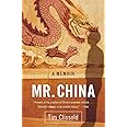 Mr. China: A Memoir