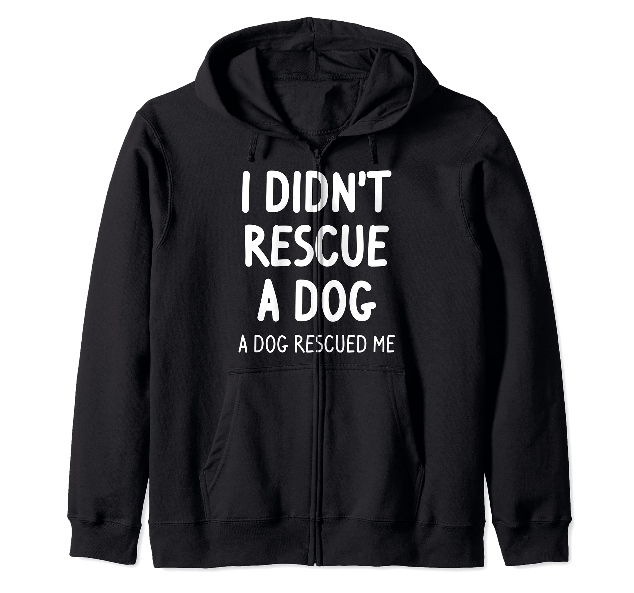 Lovely Adaption Dogs Pet Animal Rescue Quote For A Dog Lover Zip Hoodie