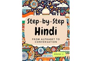 Step-by-Step Hindi: From Alphabet to Conversation