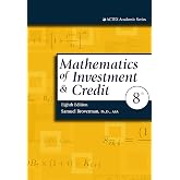 Mathematics of Investment &amp; Credit 8th Edition