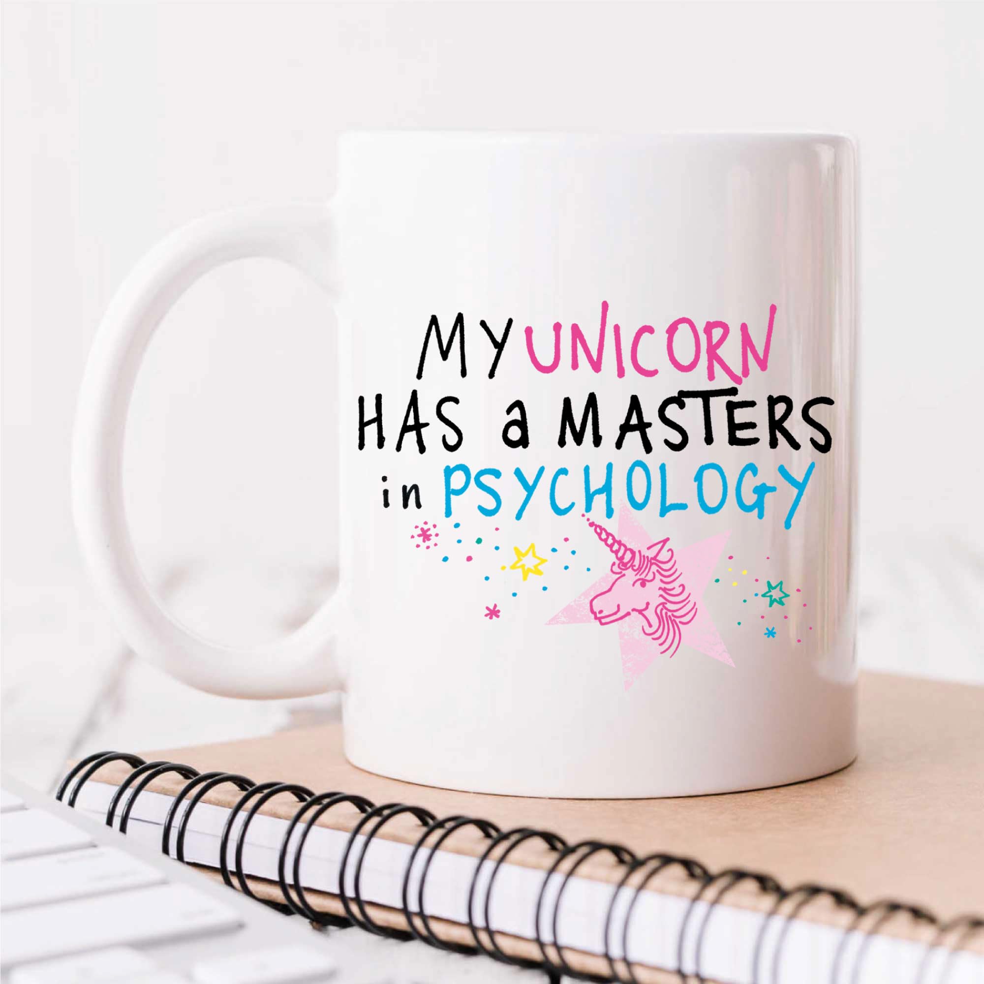 60 Second Makeover Limited My Unicorn Has A Masters in Psychology Mug Funny Friend Gift