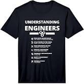 Mens Understanding Engineers - Funny Sarcastic Engineering Gift Performance T-Shirt