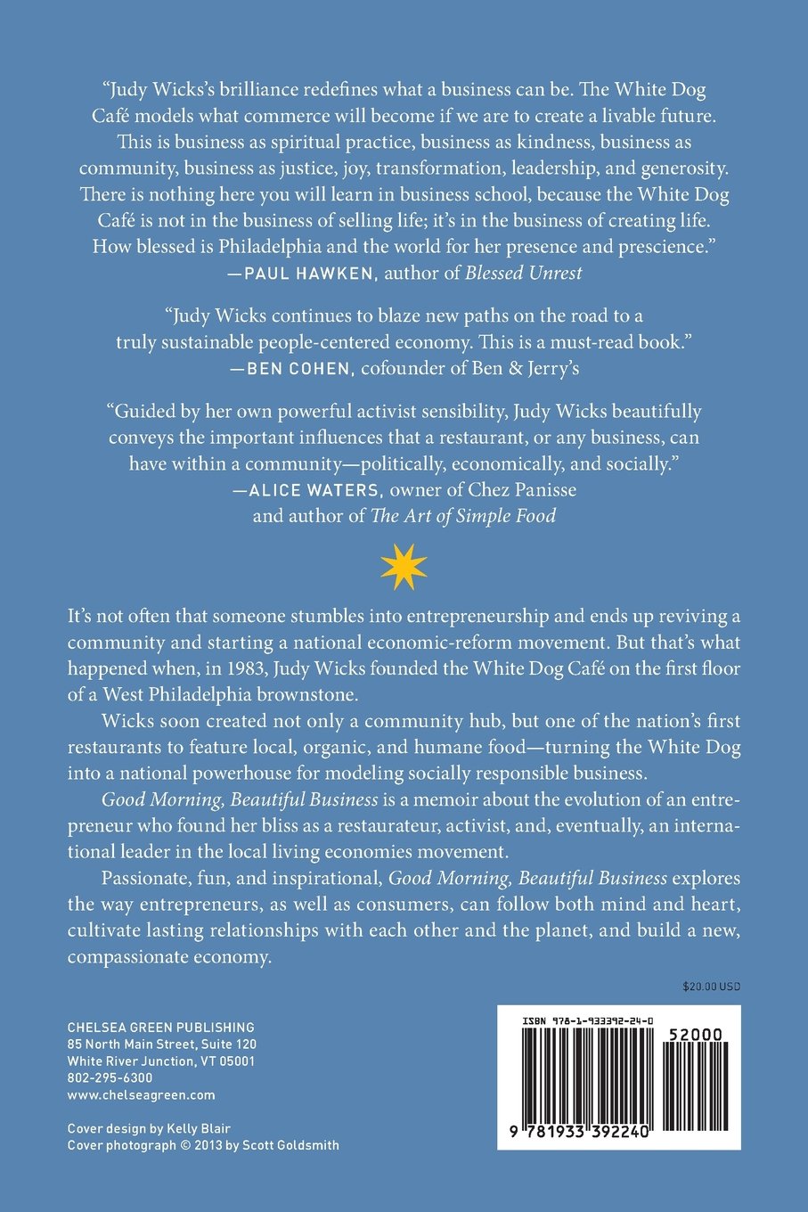 Good Morning, Beautiful Business: The Unexpected Journey of an Activist Entrepreneur and Local-Economy Pioneer Good Morning, Beautiful Business: The Unexpected Journey of an Activist Entrepreneur and Local-Economy Pioneer Paperback Hardcover Mass Market Paperback
