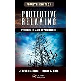 Protective Relaying: Principles and Applications, Fourth Edition