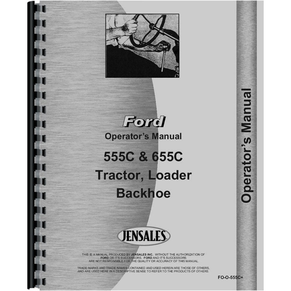 Amazon.com: Operator's Manual For Ford 555C Tractor Loader Backhoe:  Industrial & Scientific