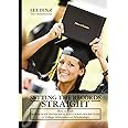 Setting the Records Straight: How to Craft Homeschool Transcripts and Course Descriptions for College Admission and Scholarships