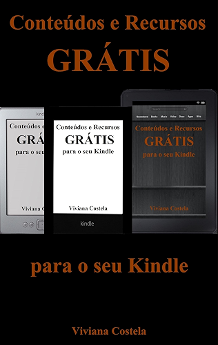 Download Conteúdos e Recursos grátis para o seu Kindle: Baixar eBooks gratuitos (Portuguese Edition) PDF