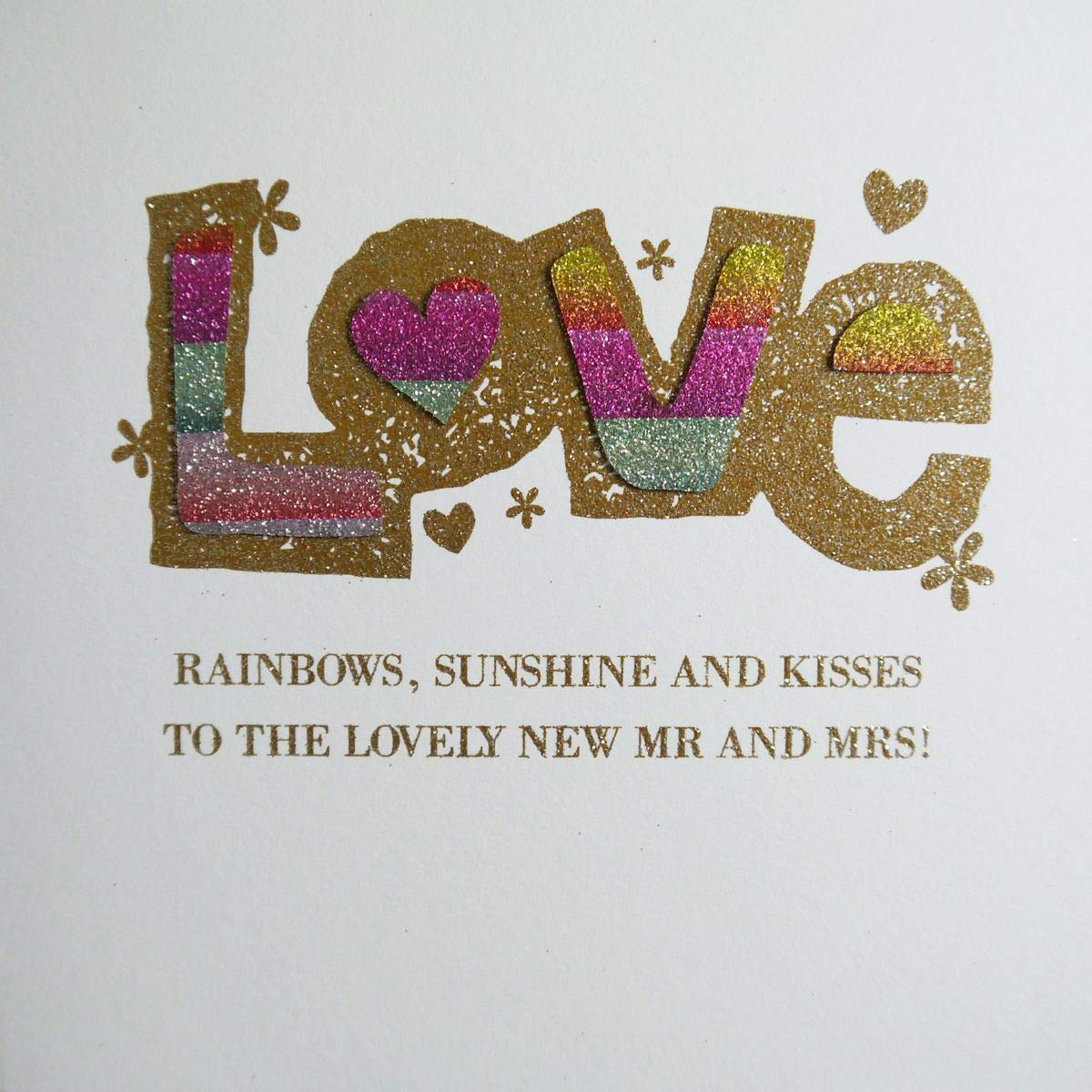 Love, Rainbows, Sunshine, Kisses to The Lovely New Mr & Mrs! - Lovingly Handmade & Printed with Biodegradable Glitter Card - NE24