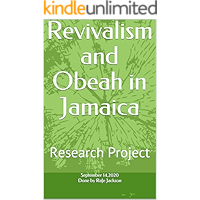 Revivalism and Obeah in Jamaica: Research Project book cover