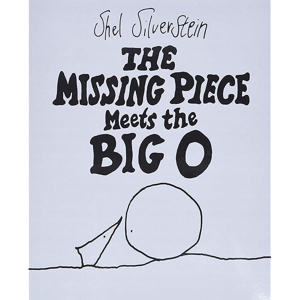 Missing Piece Silverstein シルヴァスタイン ぼくを探 THE MISSING PIECE ～ぼくを探しに｜aura_sky