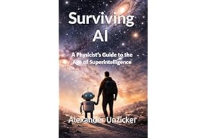 Surviving AI: A Physicist’s Guide to the Age of Superintelligence