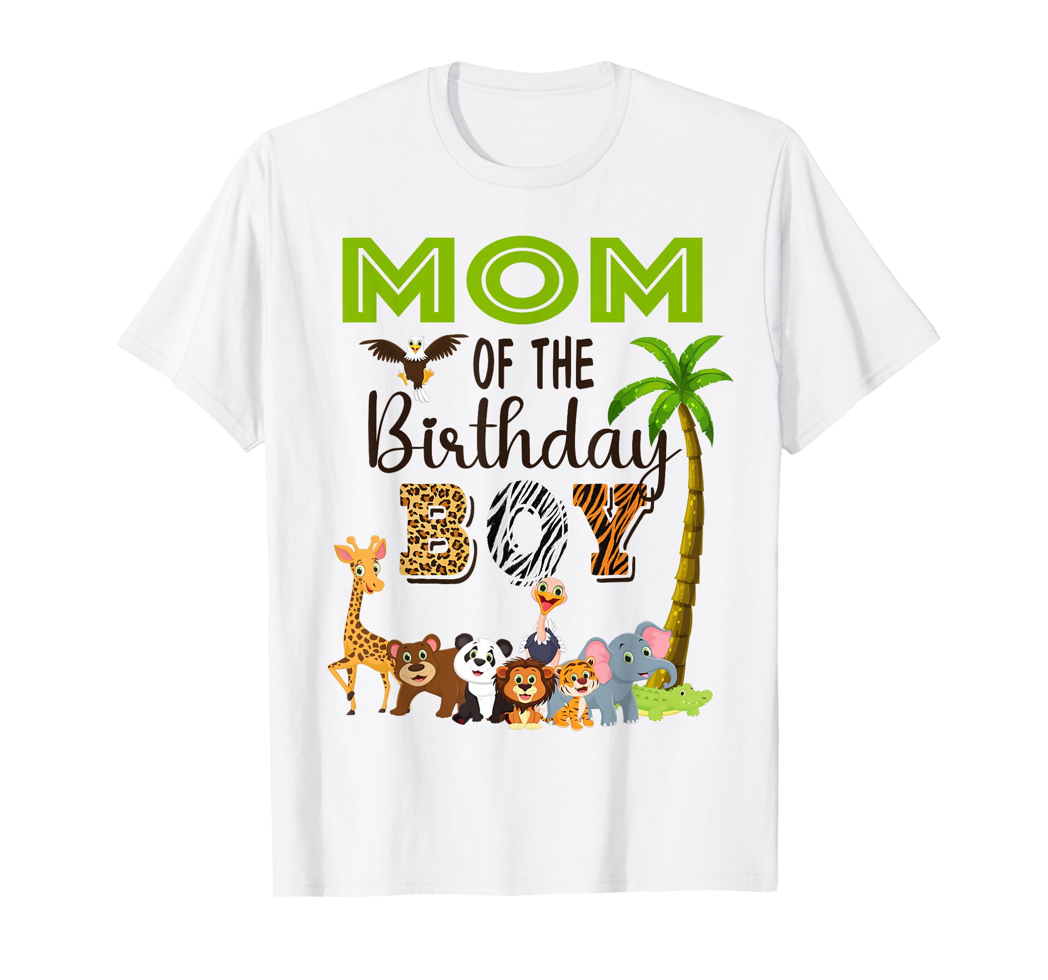 Photo 1 of SML Mom of The Birthday Boy Wild Zoo Theme Safari Party T-Shirt