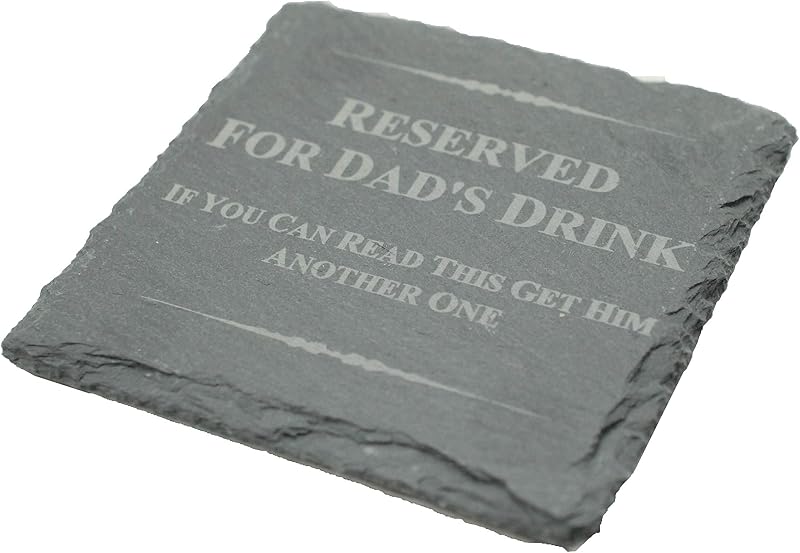 Coaster Gifts Funny Coaster for Dad Reserved For Dad’s Drink Slate