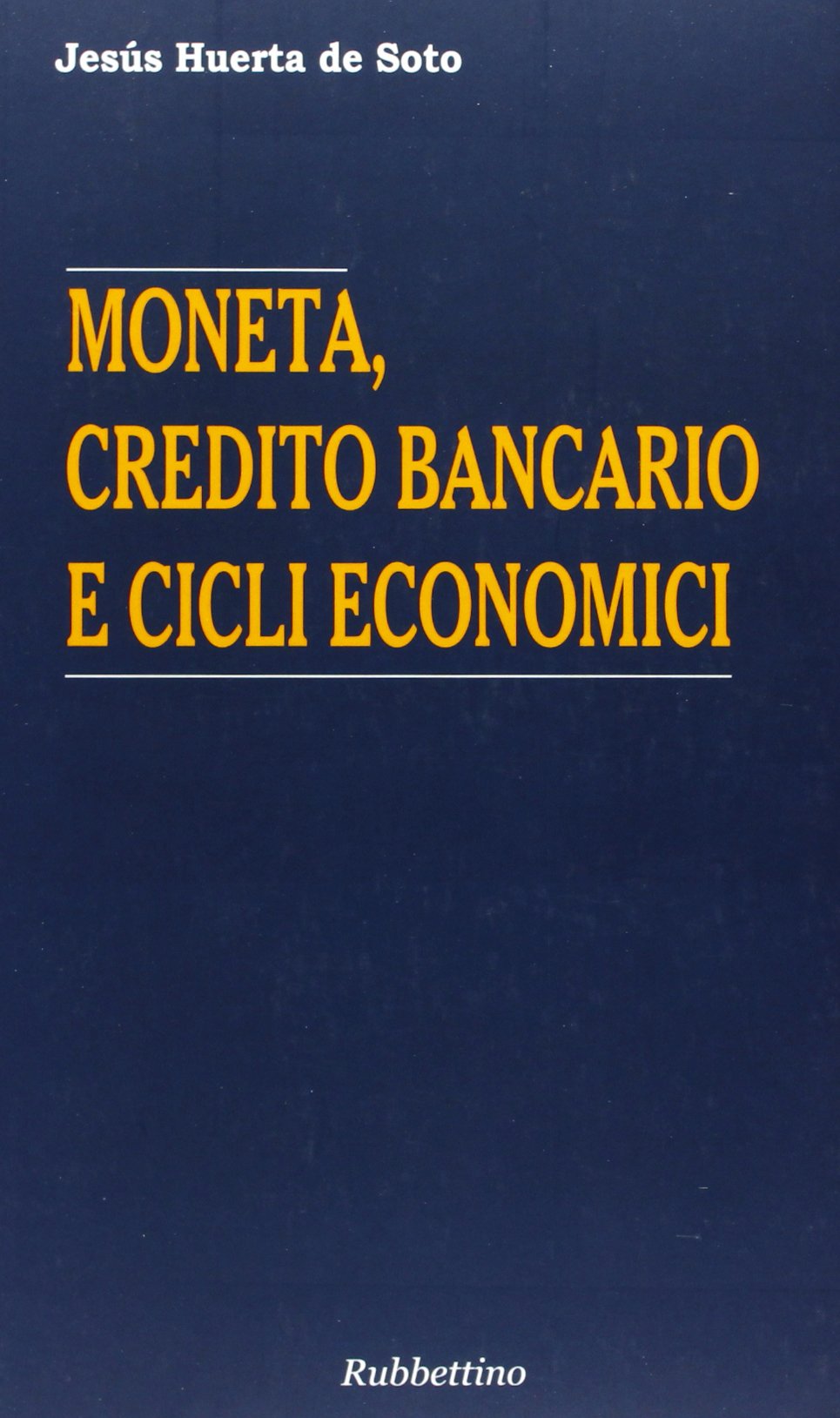 Moneta, credito bancario e cicli economici: 9788849829792: Amazon.com: Books
