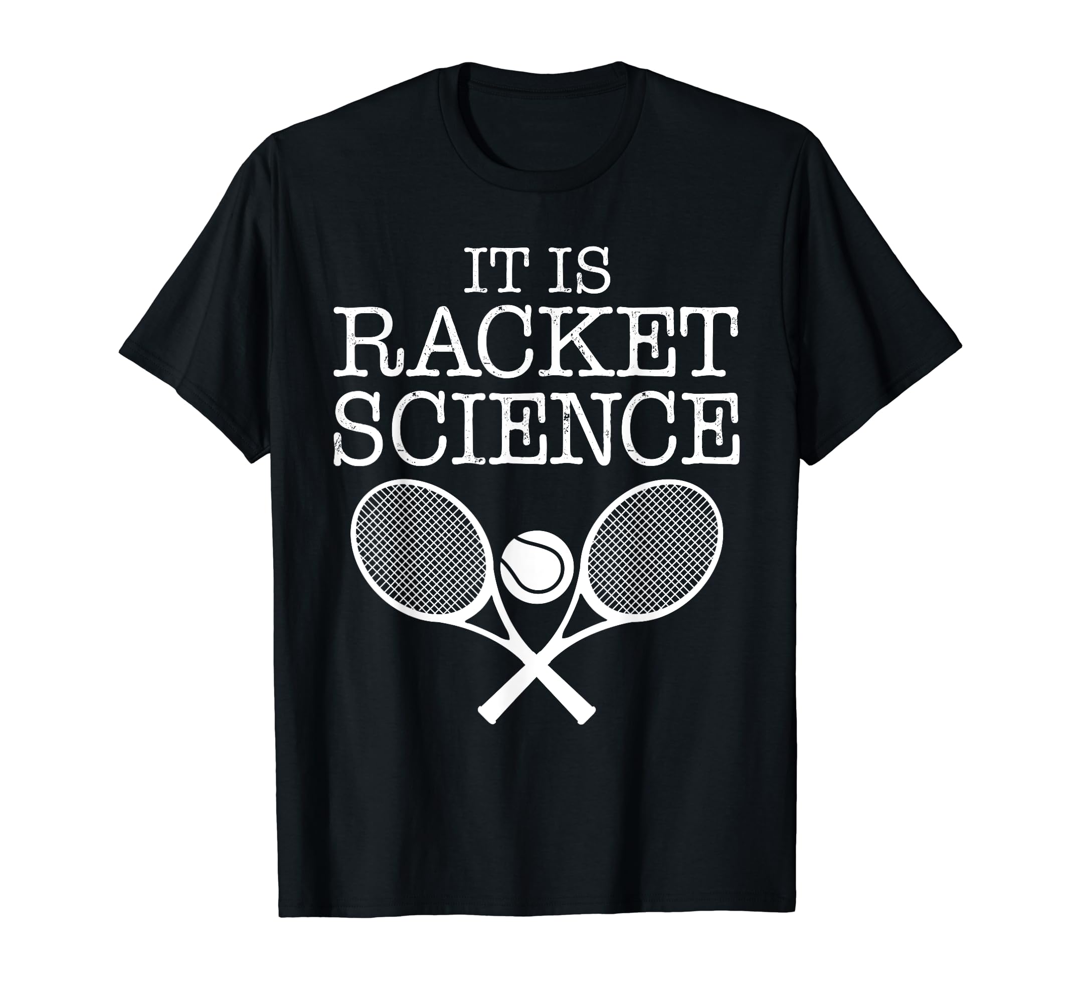 Racket Science Tennis Player Tennis Coach T-Shirt