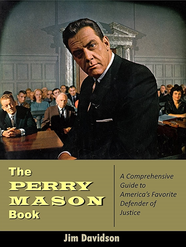 Download The Perry Mason Book: A Comprehensive Guide to America’s Favorite Defender of Justice (English Edition) PDF
