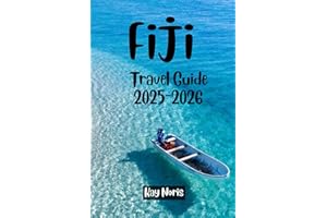 Fiji Travel Guide 2025–2026: Sun, Serenity & South Pacific Secrets