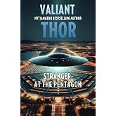 The Stranger at the Pentagon: Revised 2024 Edition