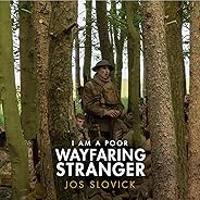 I Am a Poor Wayfaring Stranger (from the film 