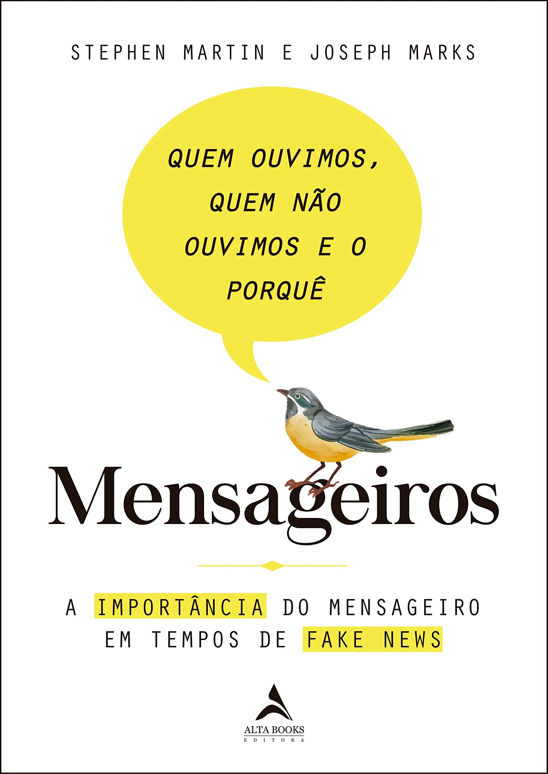Livro 'Mensageiros – Quem Ouvimos, Quem Não Ouvimos' de Martin Joseph Mark