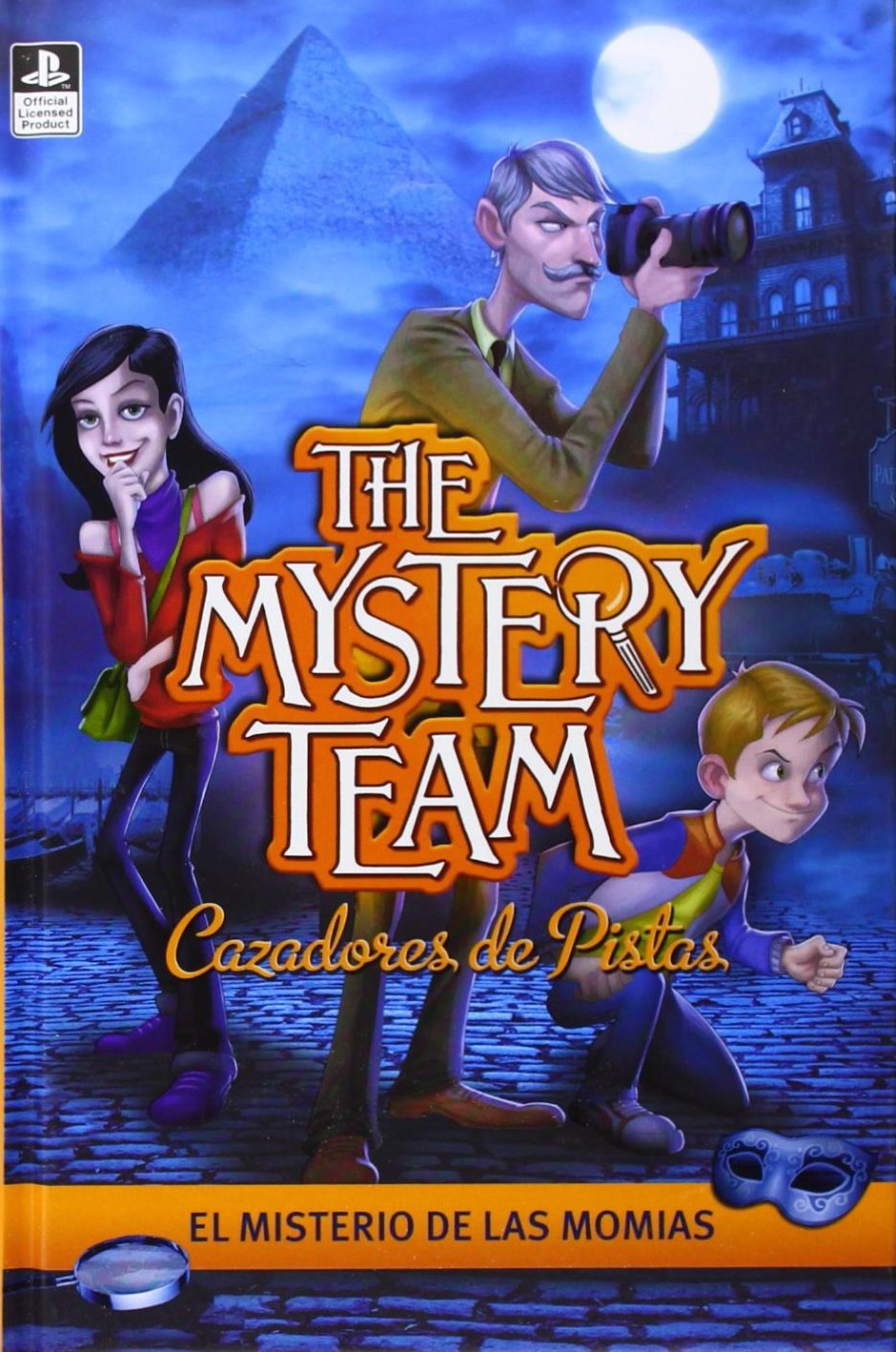 Portada de El misterio de las momias (The Mystery Team. Cazadores de pistas 1)